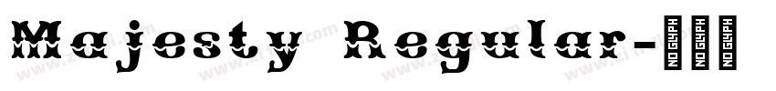 Majesty Regular字体转换